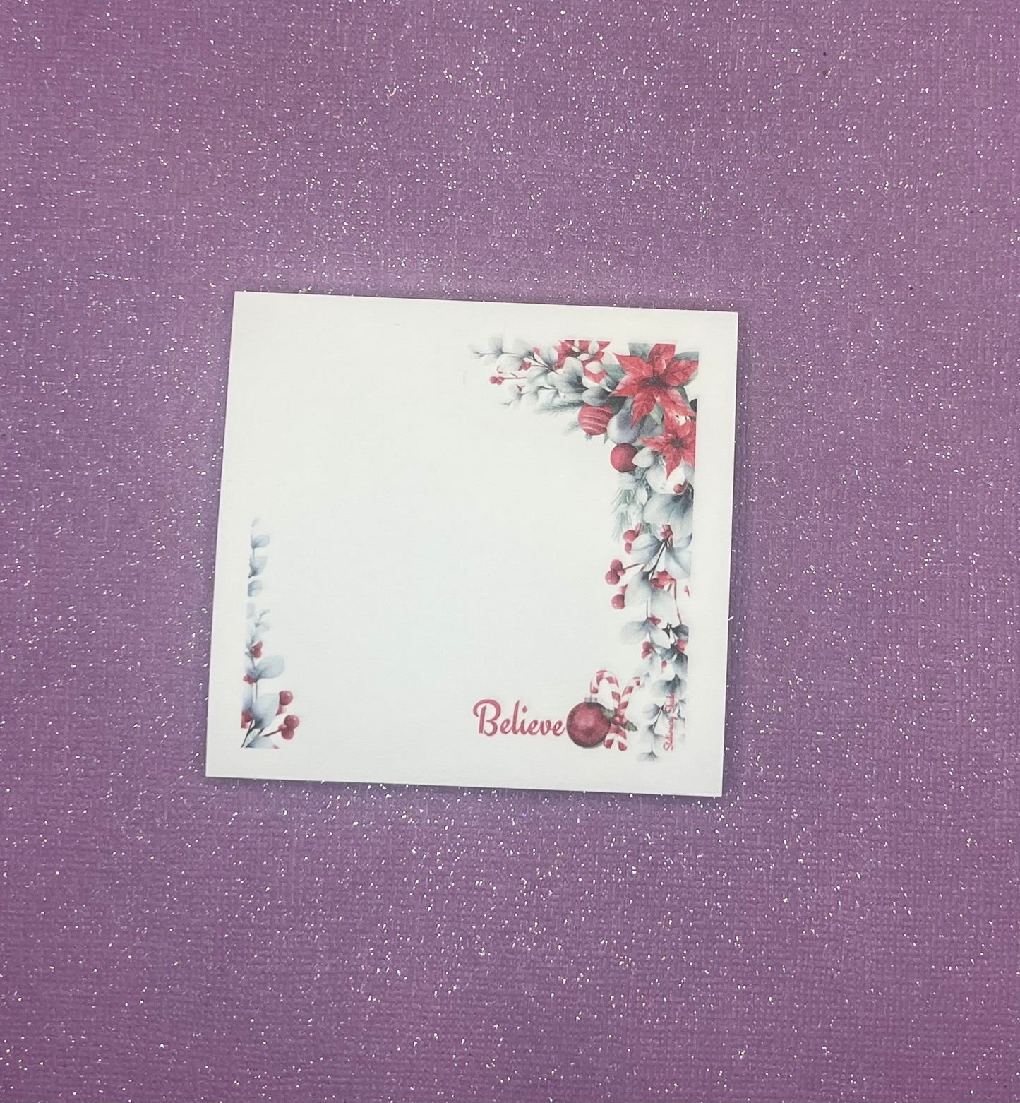Believe Sticky Notes
