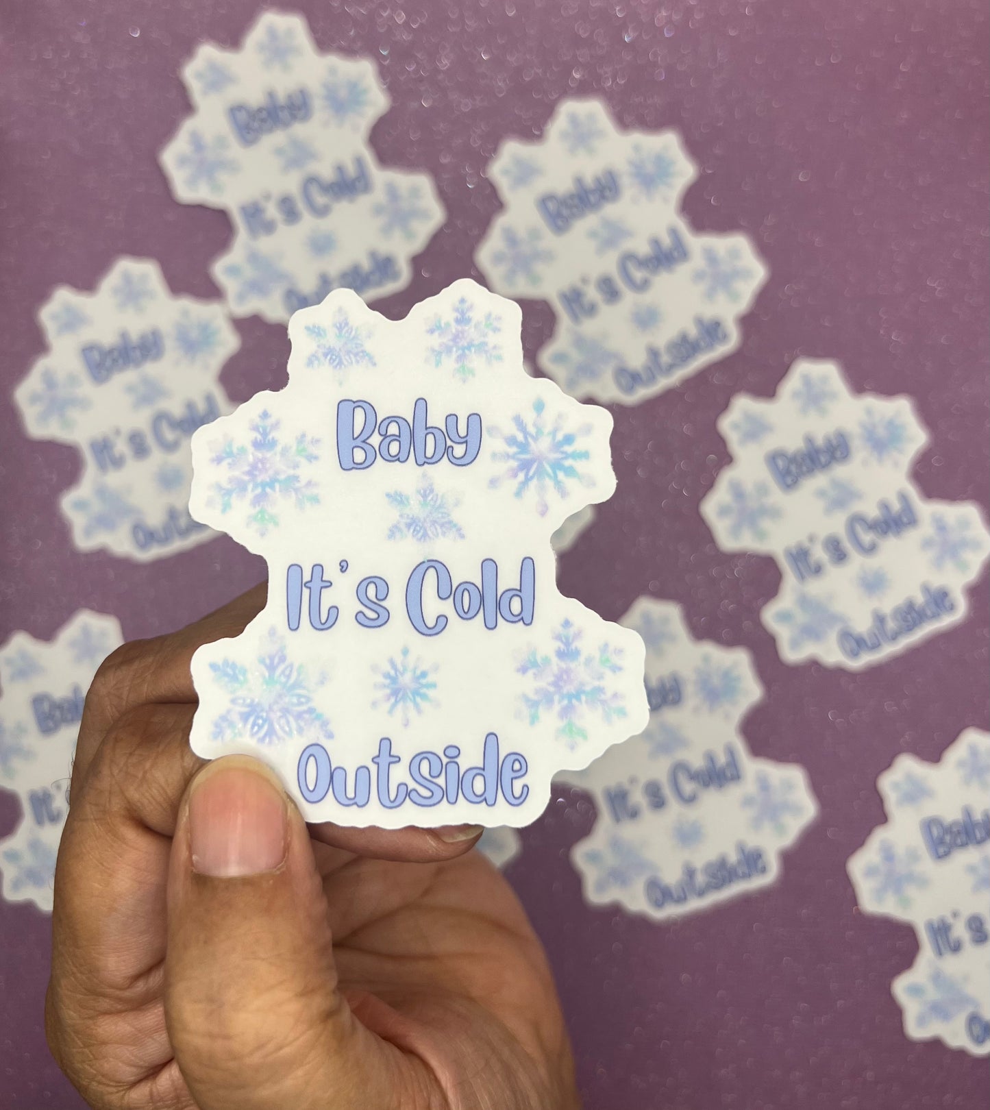 Baby It's Cold Outside Sticker